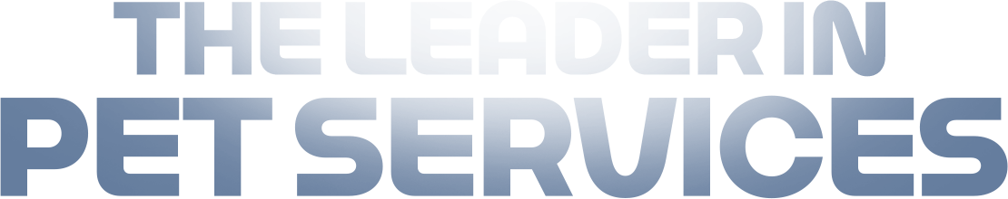 THE LEADER IN PET SERVICES